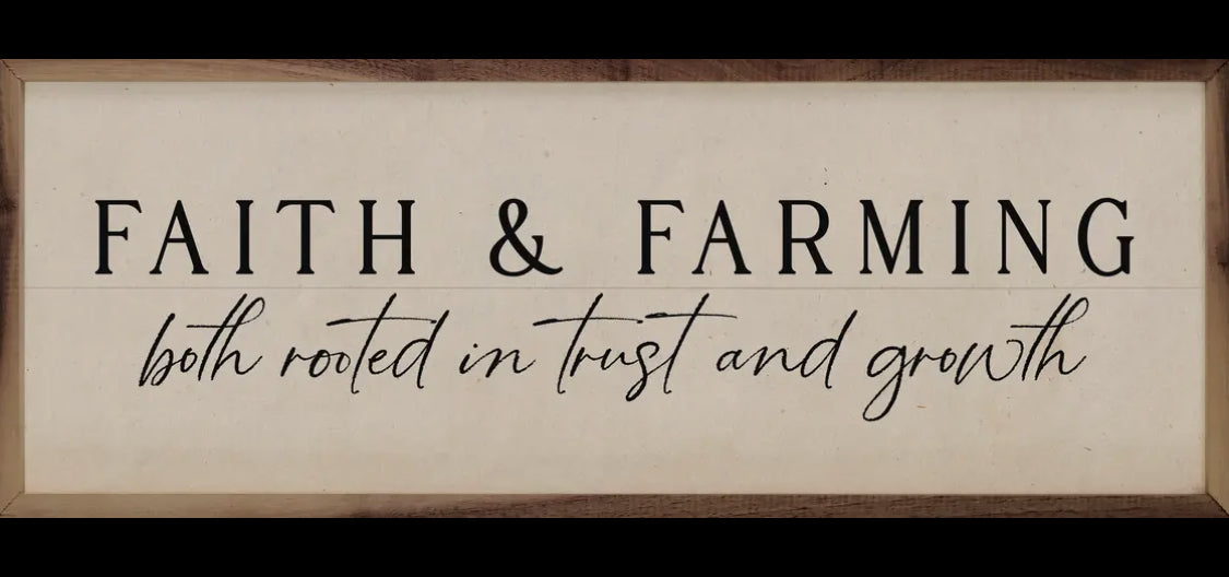 24”x 8” Faith And Farming-White