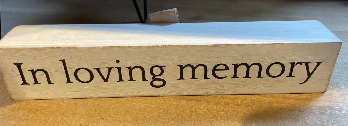 “In Loving Memory” Wood Sign