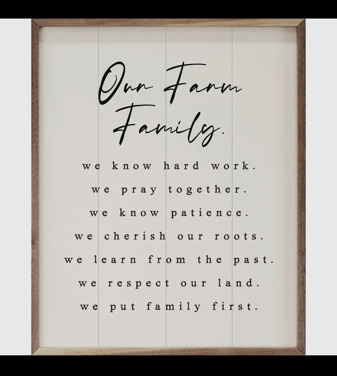 Our Farm Family Values Sign