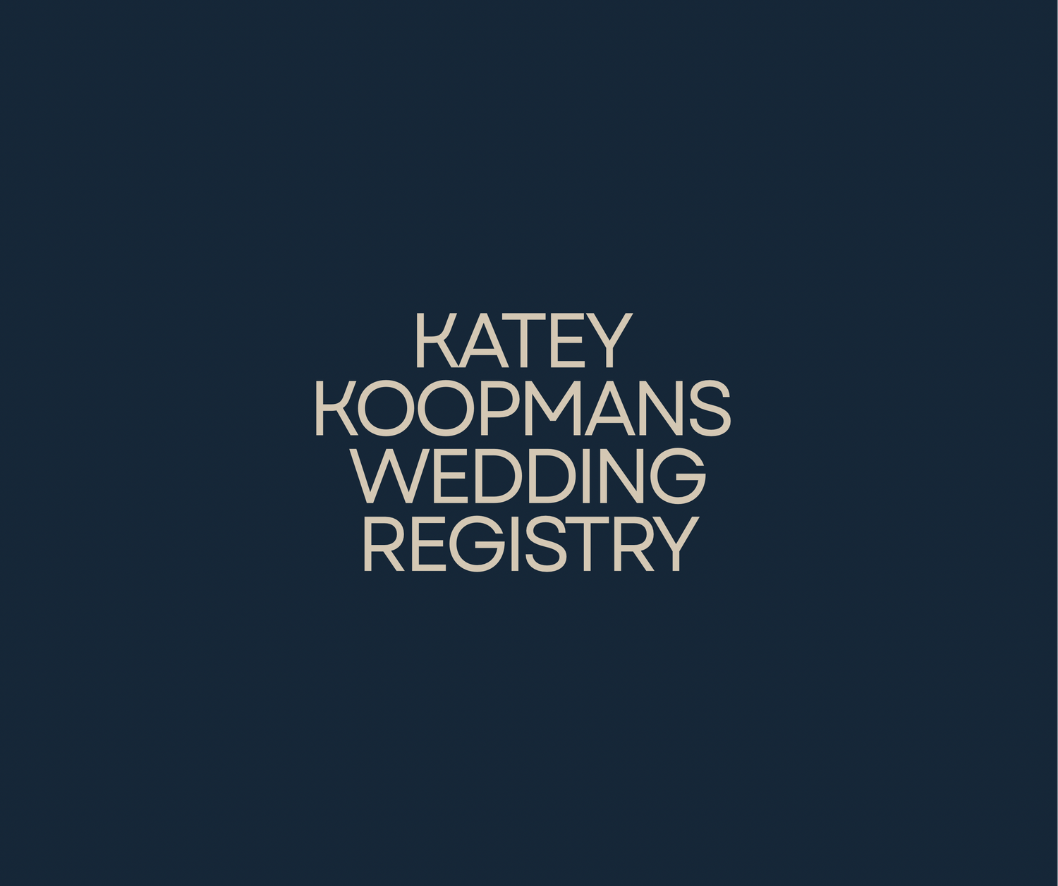Wedding Registry - Katey Koopmans