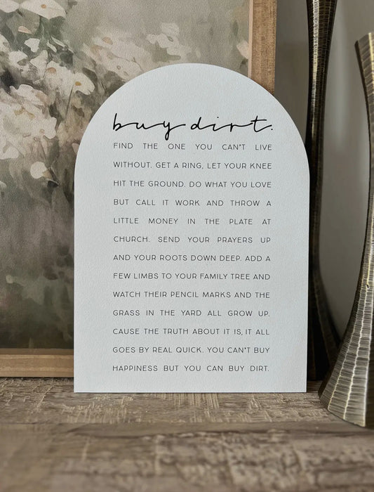 11”x15” Buy Dirt Arch Wood Print