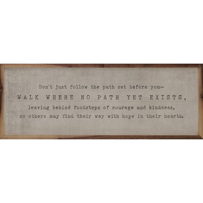 Don't Walk The Path