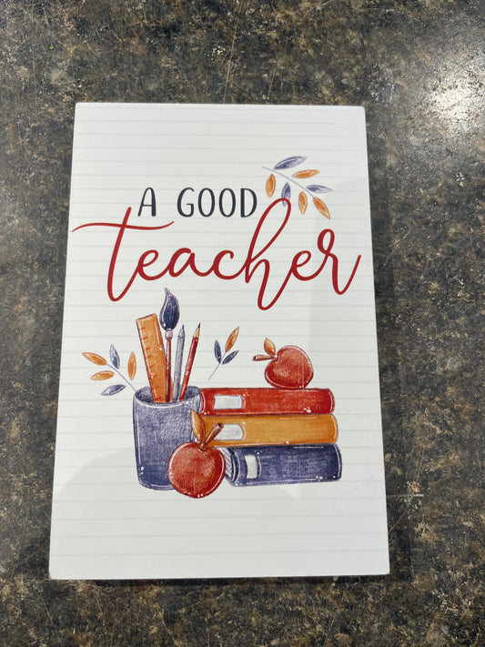 “ A Good Teacher” keepsake wooden card