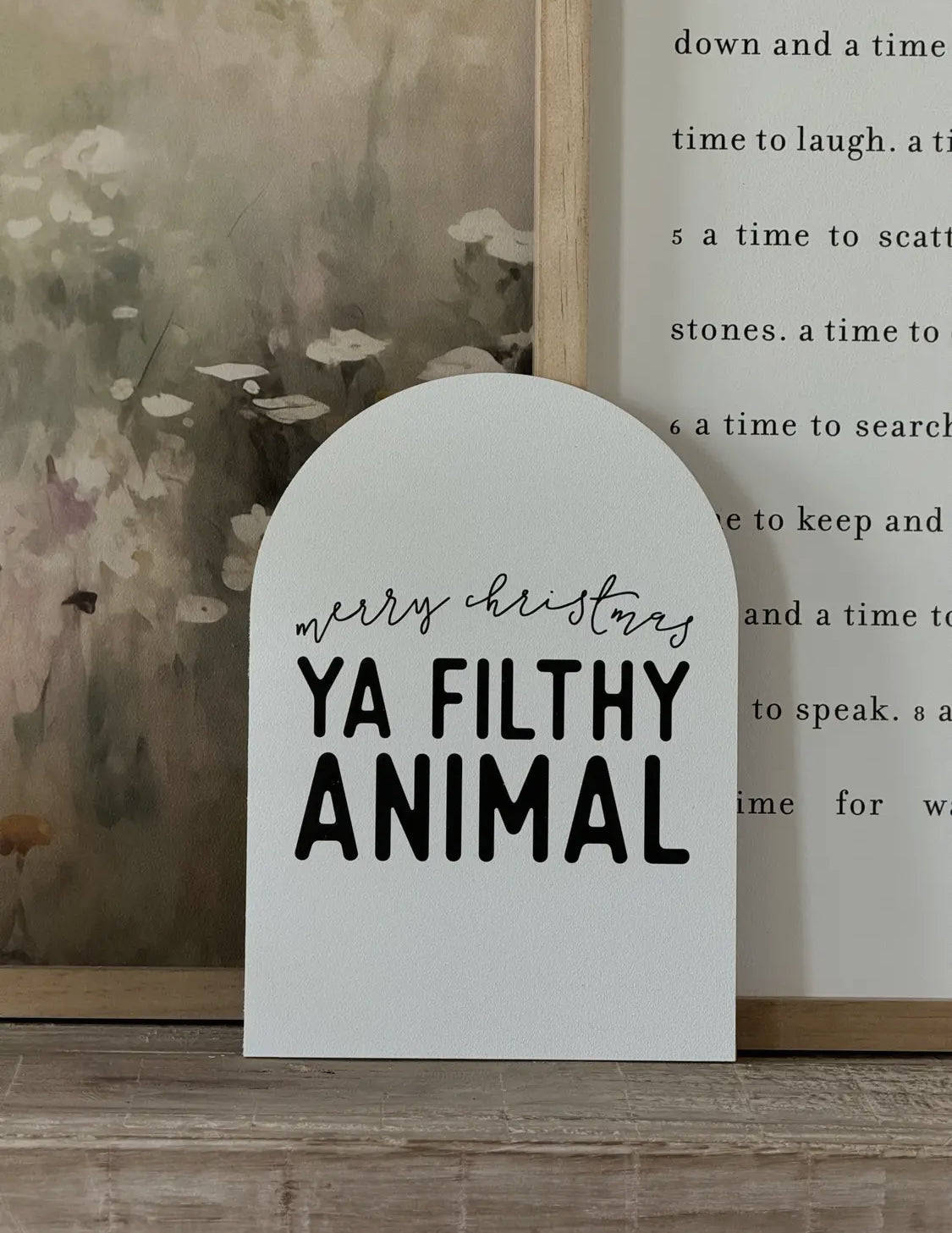 7”x10” Merry Christmas Ya Filthy Animal Arch