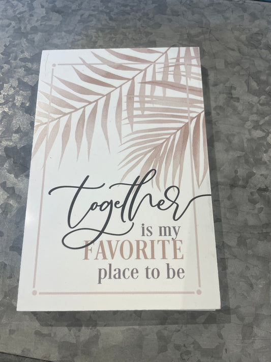 Together is my Favorite place to be Keepsake Card
