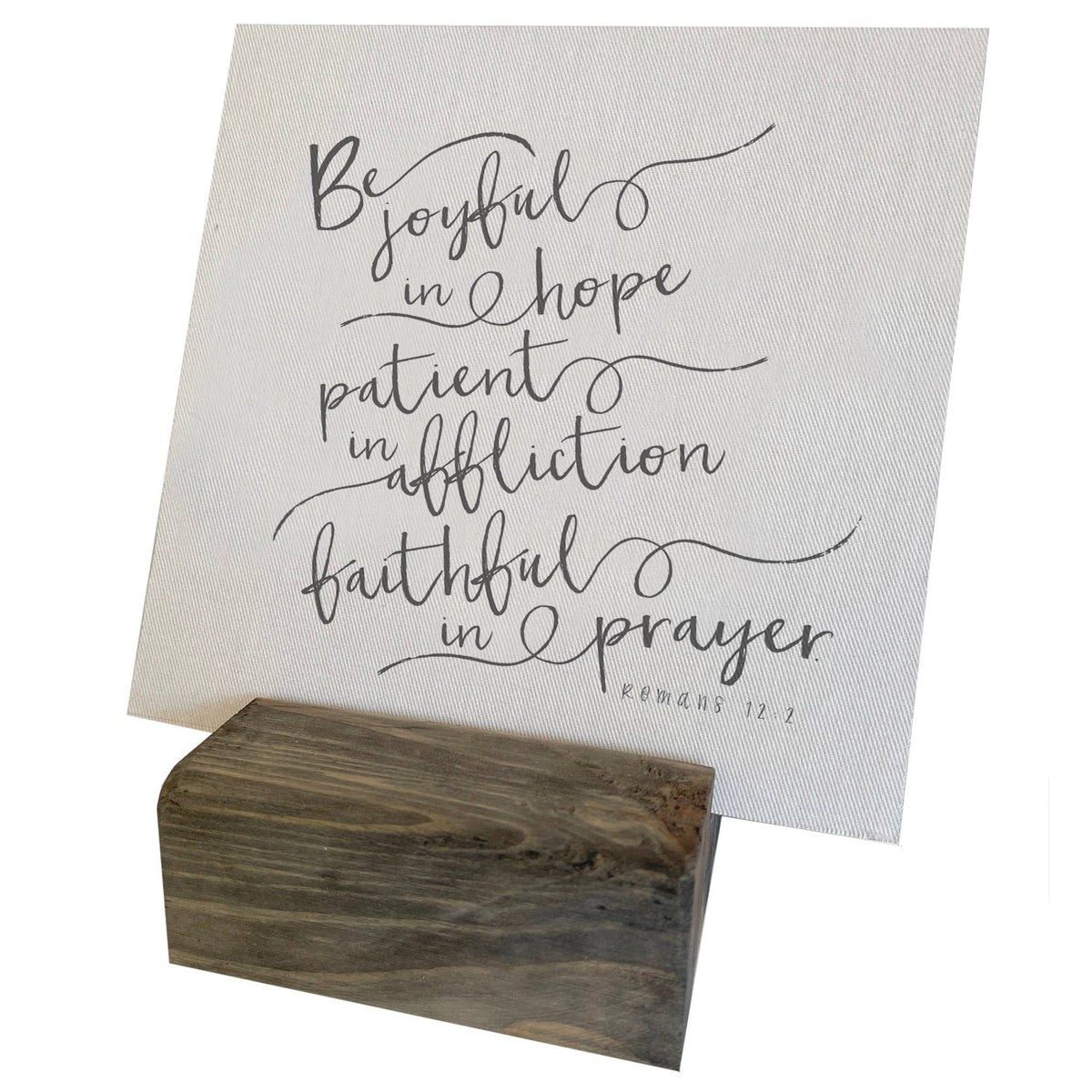 Be joyful, Scripture Inspirational, Shelf decor