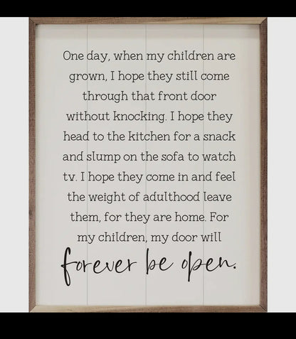 One Day When My Children Are Grown Sign
