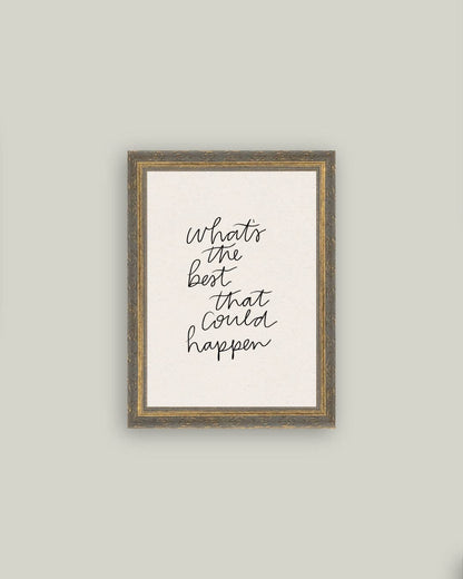 The Best That Could Happen Framed Antique Art