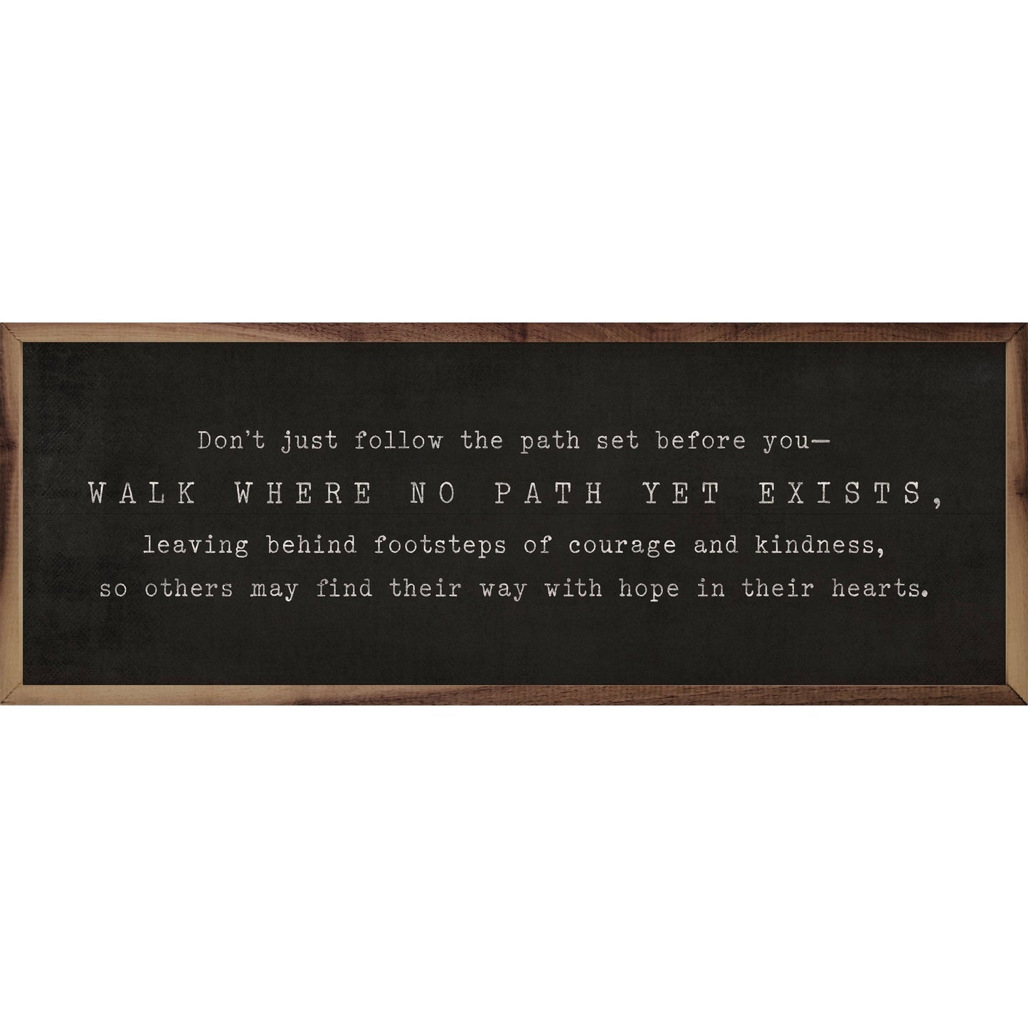 Don't Walk The Path