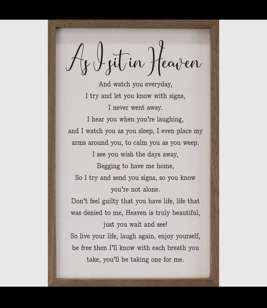 As I Sit In Heaven Sign