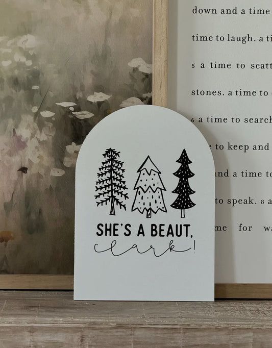 7”x10” She’s A Beaut Clark