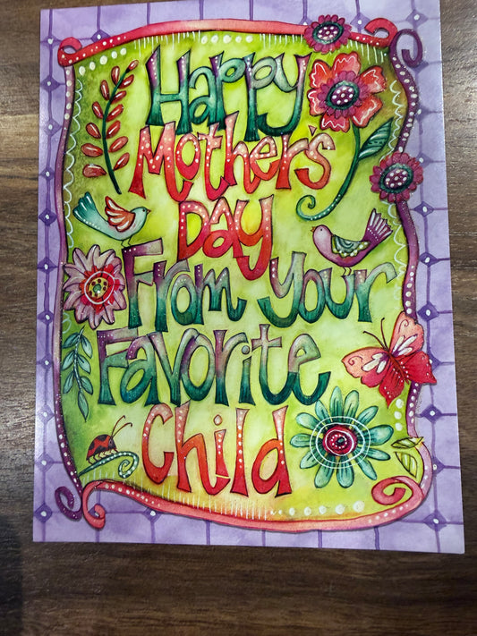 “Happy Mother’s Day from your favorite child” card