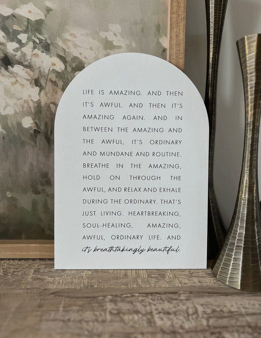7.5”x10.5” Life is Amazing Arch
