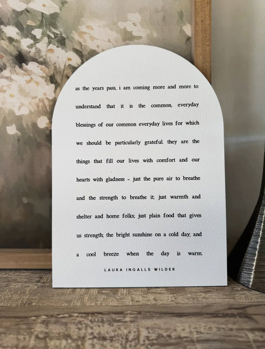 7”x10” As The Years Pass Arch