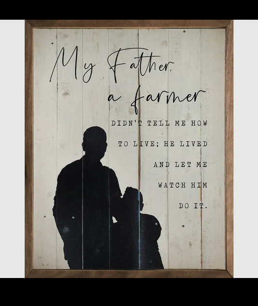 My Father A Farmer