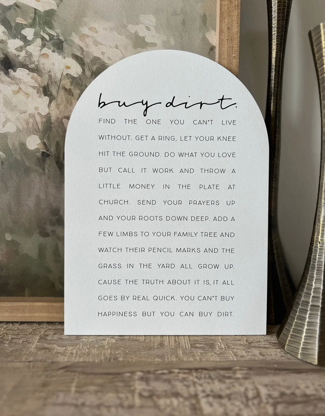 5”x7” Buy Dirt Wood Arch