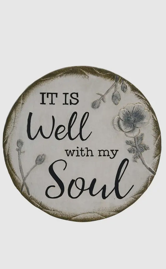 “It is Well with my Soul” Garden Stone