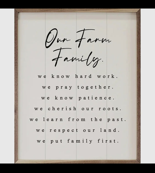 Our  Farm Family Values Sign