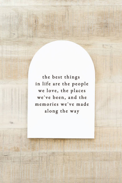 The Best Things In Life, Arch