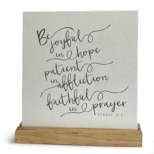 Be joyful, Scripture Inspirational, Shelf decor