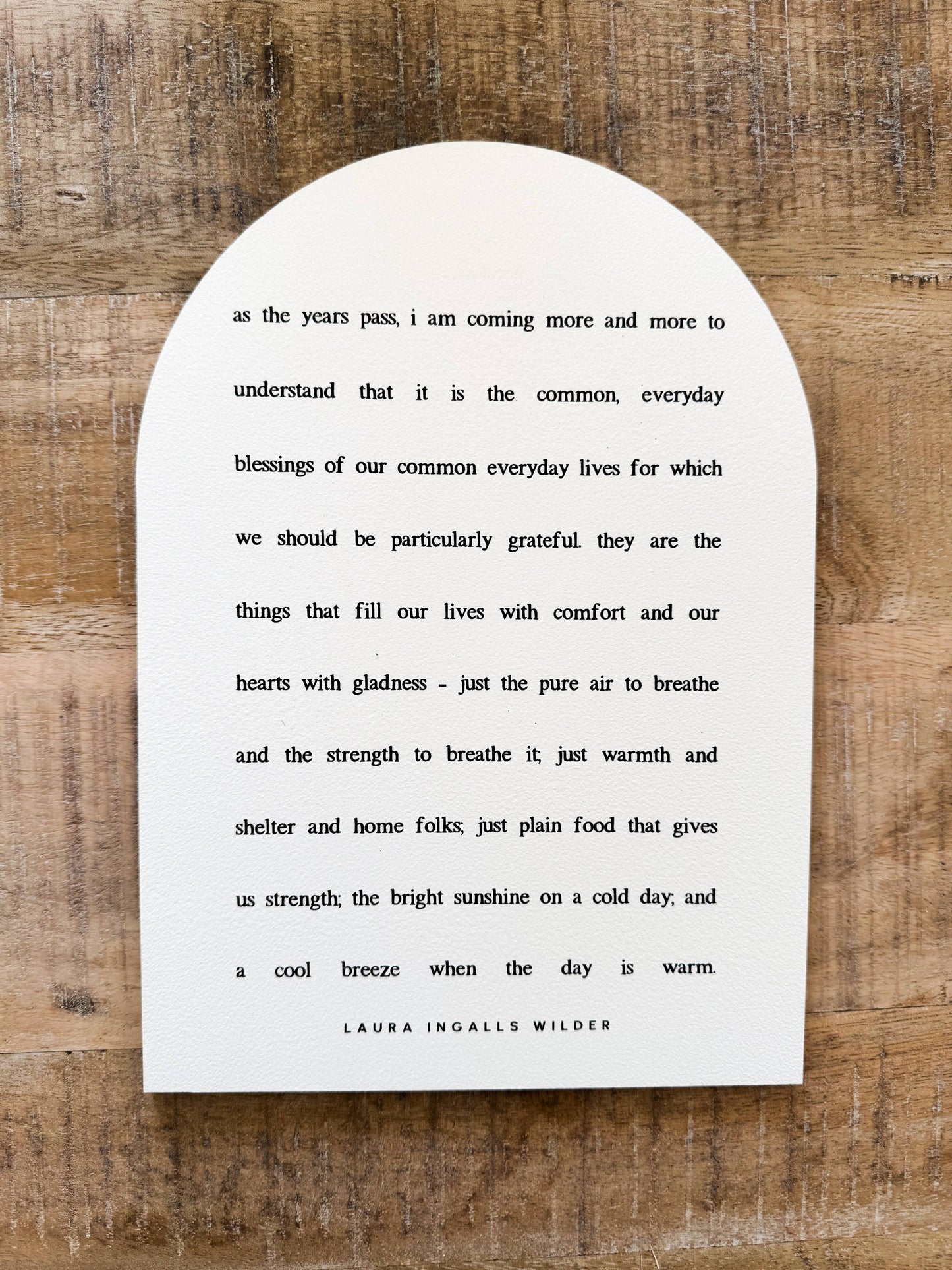 As the Years Pass | Wood Arch