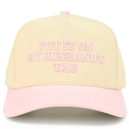 C.C PUT IT ON MY HUSBAND'S TAB Letter Trucker Hat