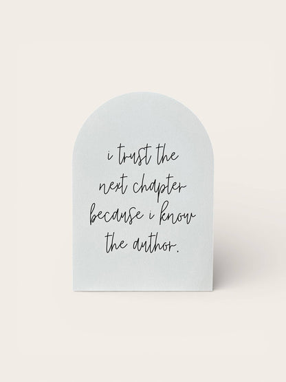I Trust The Next Chapter, Wood Arch